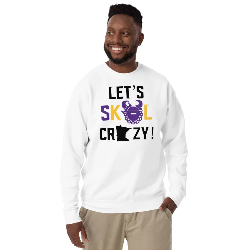 Customizable -- Unisex Premium Crewneck - White - Let's go Crazy!