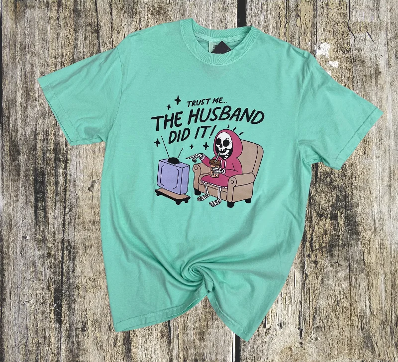 The Husband Did It Comfort Color Tee